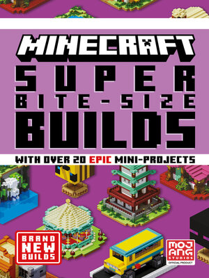 cover image of MINECRAFT SUPER BITE-SIZE BUILDS